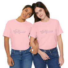 Load image into Gallery viewer, (Pink) “Mamas” Jersey Tee