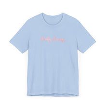 Load image into Gallery viewer, (Pink) “Pretty Energy” Jersey Tee
