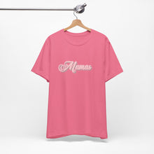 Load image into Gallery viewer, (Pink) “Mamas” Jersey Tee