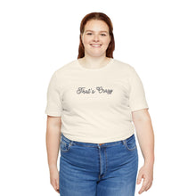 Load image into Gallery viewer, (Black) “That’s Crazy” Jersey Tee