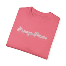 Load image into Gallery viewer, (Pink) “Passenger Princess” Comfort T-shirt