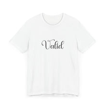 Load image into Gallery viewer, (Black) “Valid” Jersey Tee