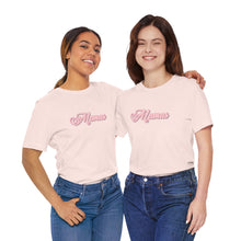 Load image into Gallery viewer, (Pink) “Mamas” Jersey Tee