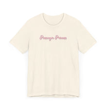 Load image into Gallery viewer, (Pink) “Passenger Princess” Jersey Tee