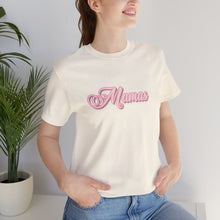 Load image into Gallery viewer, (Pink) “Mamas” Jersey Tee