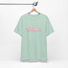 Load image into Gallery viewer, (Pink) “Mamas” Jersey Tee