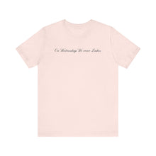 Load image into Gallery viewer, “On Wednesdays We wear Lashes” Jersey Tee