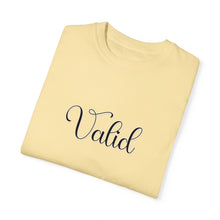 Load image into Gallery viewer, (Black) “Valid” Comfort T-shirt