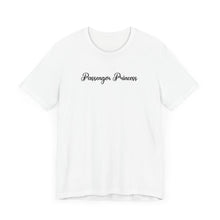 Load image into Gallery viewer, (Black) “Passenger Princess” Jersey Tee