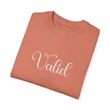 Load image into Gallery viewer, (White) “Valid” Comfort T-shirt