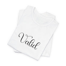 Load image into Gallery viewer, (Black) “Valid” Jersey Tee