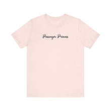Load image into Gallery viewer, (Black) “Passenger Princess” Jersey Tee