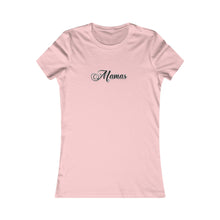 Load image into Gallery viewer, (Black) “Mamas” Feminine Tee