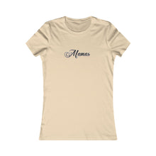 Load image into Gallery viewer, (Black) “Mamas” Feminine Tee