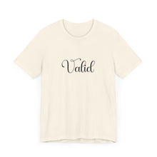 Load image into Gallery viewer, (Black) “Valid” Jersey Tee