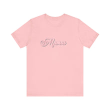 Load image into Gallery viewer, (Pink) “Mamas” Jersey Tee