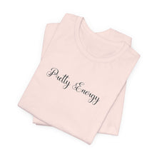 Load image into Gallery viewer, (Black) “Pretty Energy” Jersey Tee