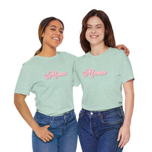 Load image into Gallery viewer, (Pink) “Mamas” Jersey Tee