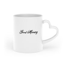 Load image into Gallery viewer, “ Good morning ” Heart-Shaped Mug
