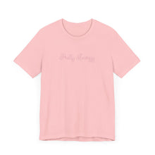 Load image into Gallery viewer, (Pink) “Pretty Energy” Jersey Tee
