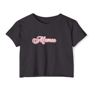 (Pink) “Mamas” Crop Top