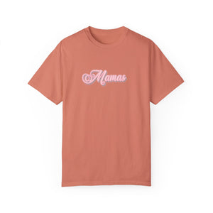 (Pink) “Mamas” Comfort T-shirt