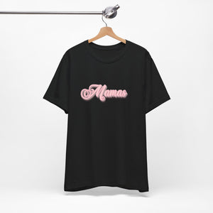 (Pink) “Mamas” Jersey Tee