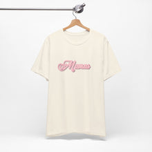 Load image into Gallery viewer, (Pink) “Mamas” Jersey Tee
