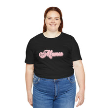 Load image into Gallery viewer, (Pink) “Mamas” Jersey Tee
