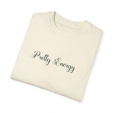 Load image into Gallery viewer, (Black) “Pretty Energy” Comfort T-shirt
