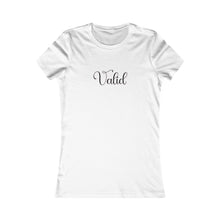 Load image into Gallery viewer, (Black) “Valid” Feminine Tee
