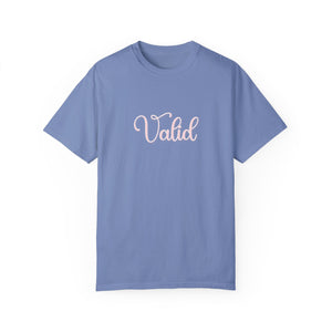 (Pink) “Valid” Comfort T-shirt