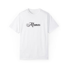 Load image into Gallery viewer, (Black) “Mamas” Comfort T-shirt
