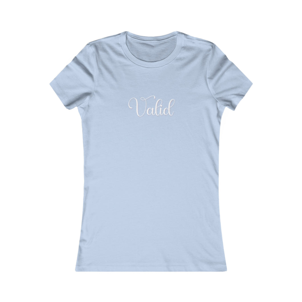 (White) “Valid” Feminine Tee