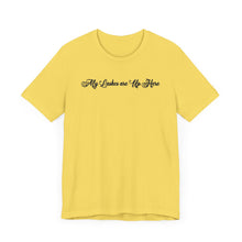 Load image into Gallery viewer, “My Lashes are Up Here” Jersey Tee
