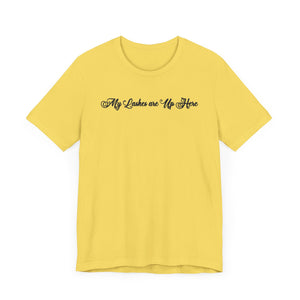 “My Lashes are Up Here” Jersey Tee