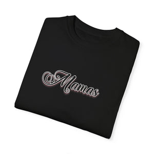 (Black) “Mamas” Comfort T-shirt