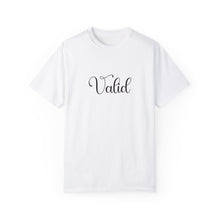 Load image into Gallery viewer, (Black) “Valid” Comfort T-shirt
