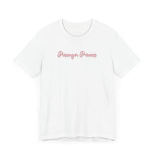 Load image into Gallery viewer, (Pink) “Passenger Princess” Jersey Tee
