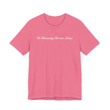 Load image into Gallery viewer, (Pink) “On Wednesdays We wear Lashes” Jersey Tee
