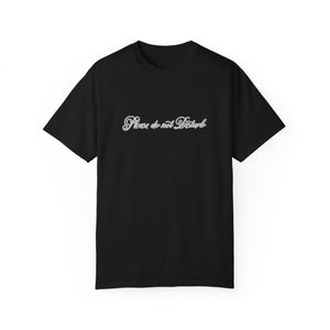 (White) “Please Do Not Disturb” Comfort T-shirt