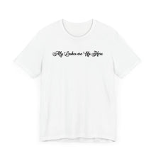 Load image into Gallery viewer, “My Lashes are Up Here” Jersey Tee
