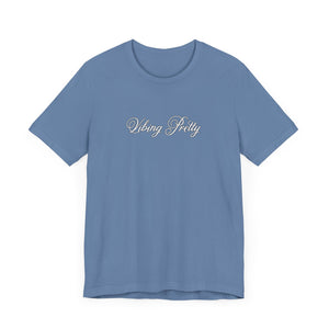 (White) “Vibing Pretty” Jersey Tee