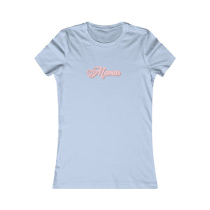 (Pink) “Mamas” Feminine Tee