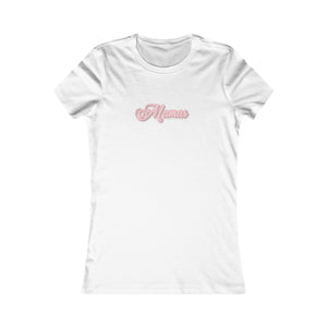 (Pink) “Mamas” Feminine Tee