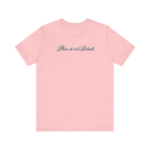 (Black) “Please Do Not Disturb” Jersey Tee