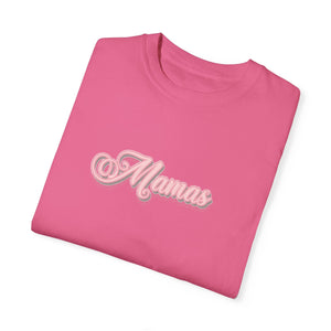 (Pink) “Mamas” Comfort T-shirt