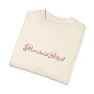 (Pink) “Please Do Not Disturb” Comfort T-shirt