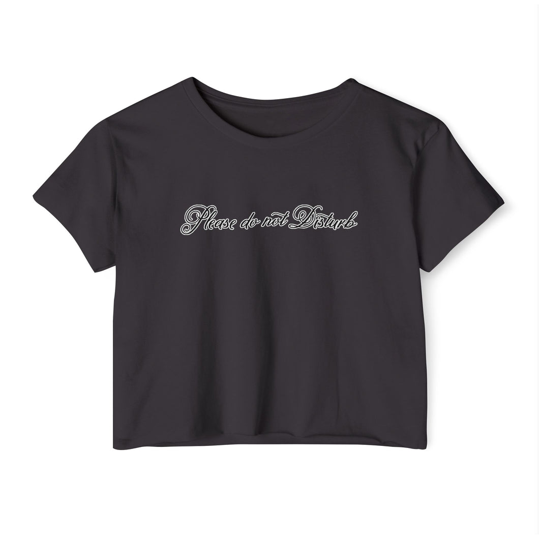 (Black) “Please Do Not Disturb” Crop Top