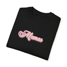 Load image into Gallery viewer, (Pink) “Mamas” Comfort T-shirt
